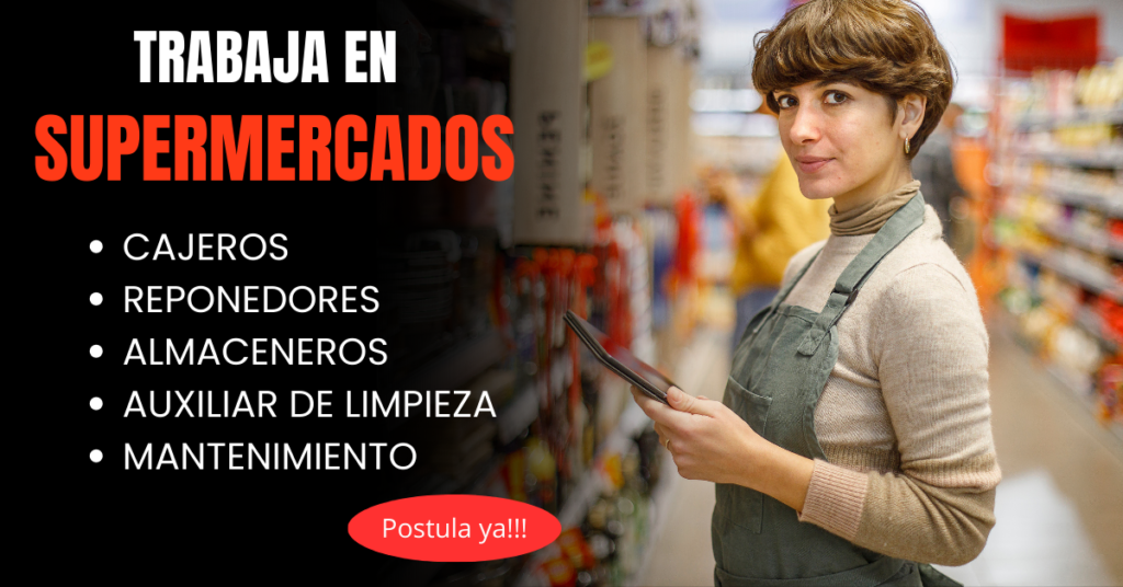 SE SOLICITA PERSONALES PARA SUPERMERCADOS